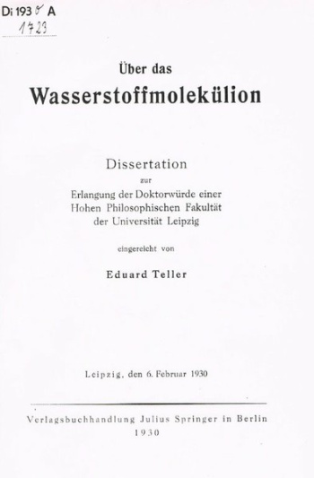 Am 6. Februar 1930 reichte Teller seine Dissertation in Leipzig ein. (2)